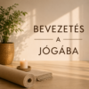 Bevezetés a Jógába a Jógaszentélyben